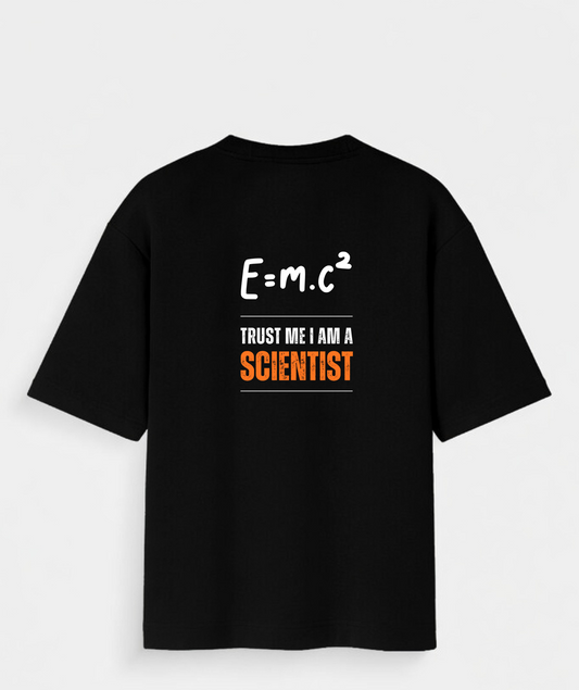 Trust Me I Am a Scientist Oversized T-Shirt